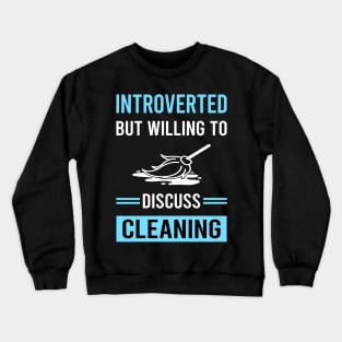 Introverted Cleaning Crewneck Sweatshirt